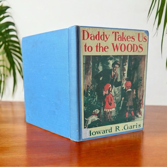 VINTAGE 1914 “Daddy Takes Us to the Woods” by Howard R. Garis - Picture 3 of 16